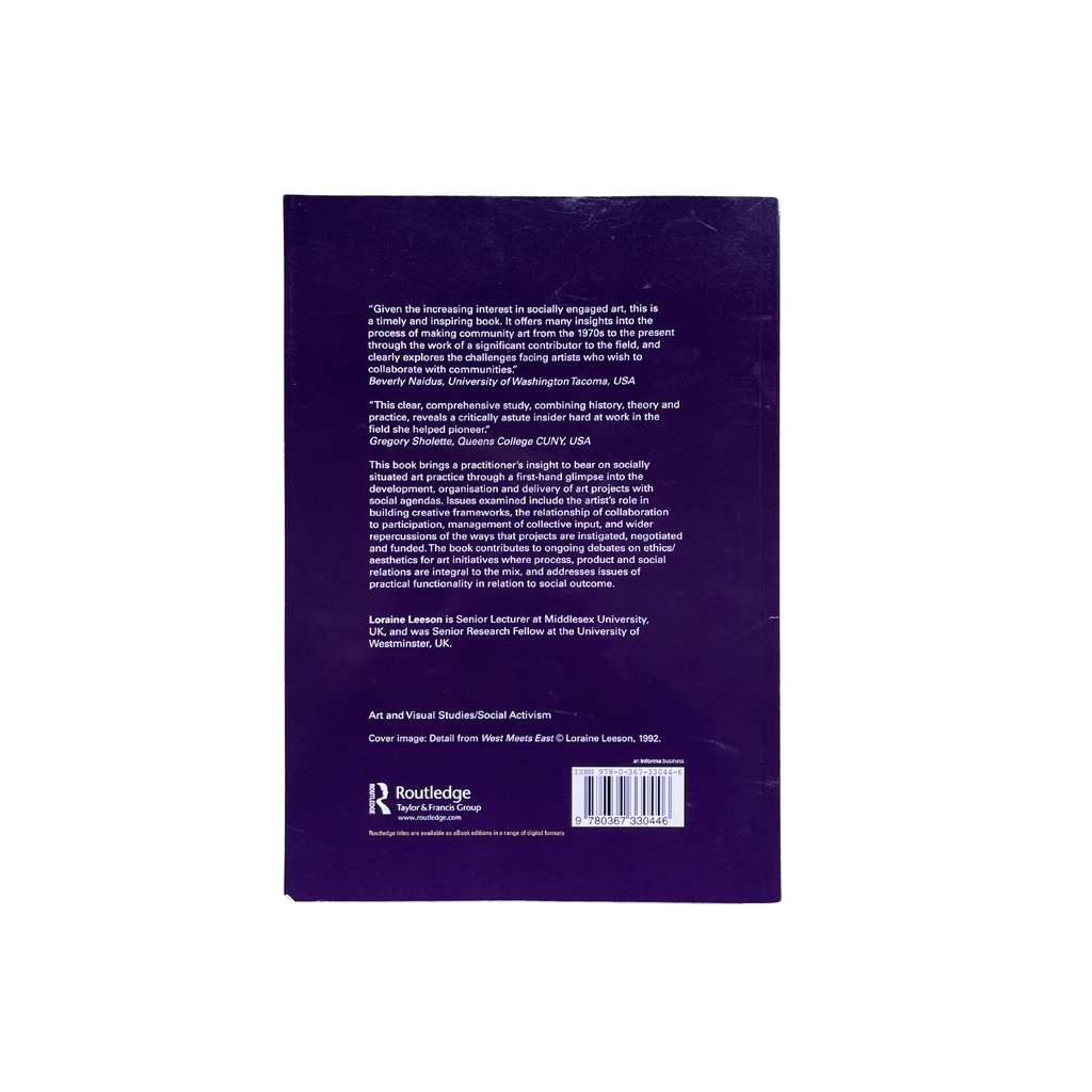 Art : Process : Change Inside a Socially Situated Practice By Loraine Leeson