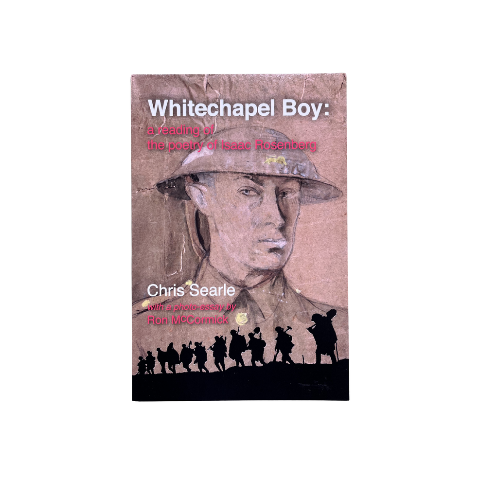 Whitechapel Boy by Chris Searle